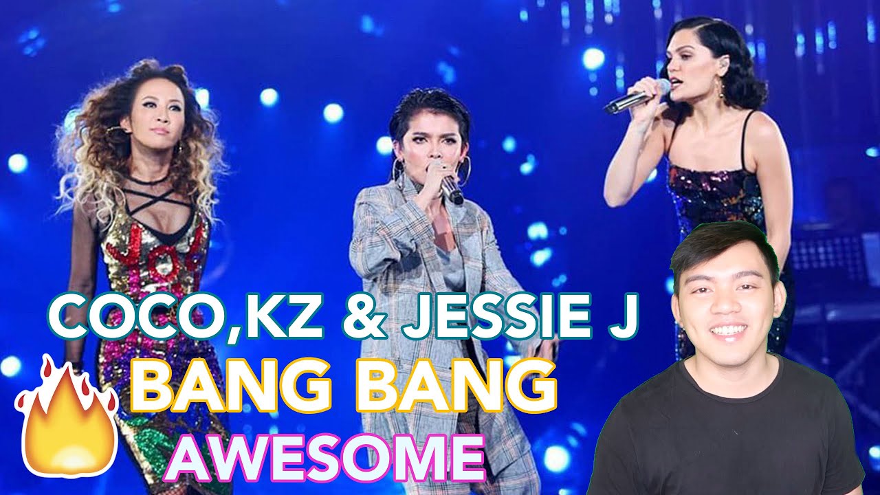 REACTION Jessie J, Coco Lee and KZ Tandingan Bang Bang The Singer 2018 | LanceReact