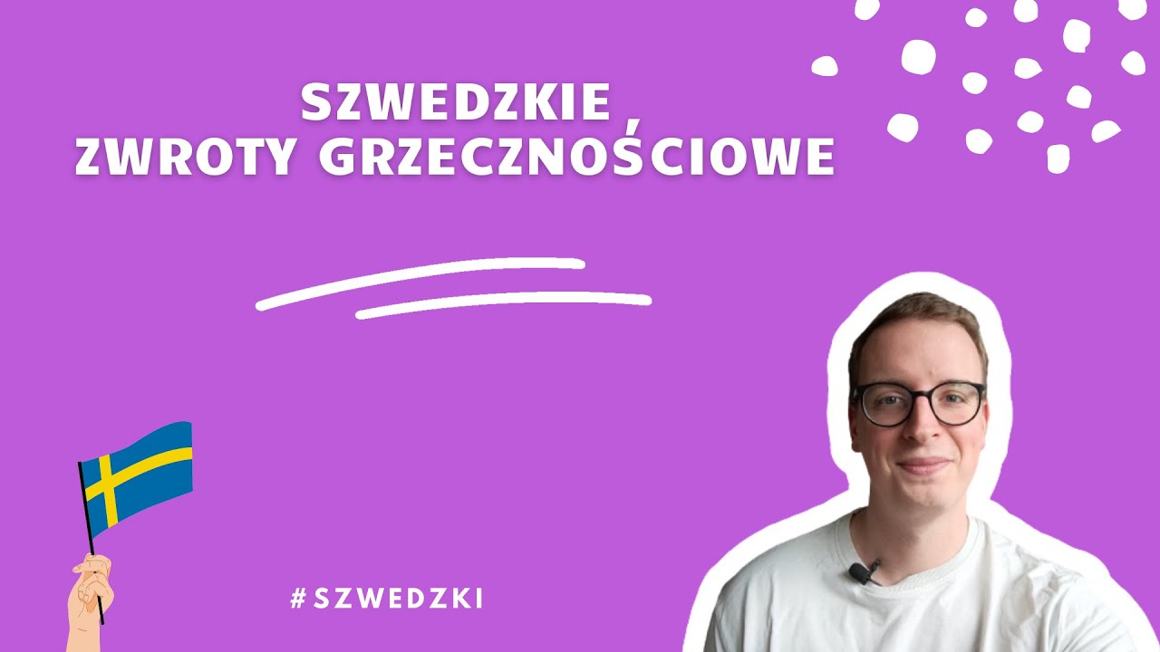 SZWEDZKI OD PODSTAW: Szwedzkie zwroty grzecznościowe 🤝