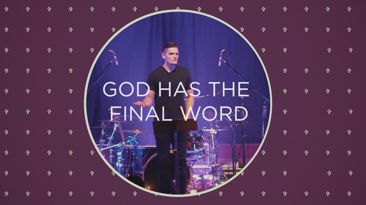 God Has The Final Word | Jon Jorgenson Speaking