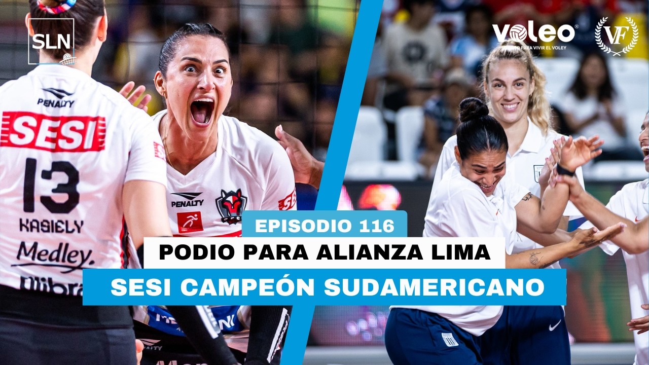 SESI CAMPEÓN SUDAMERICANO Y ALIANZA LIMA ALCANZA PODIO | PROGRAMA SLN