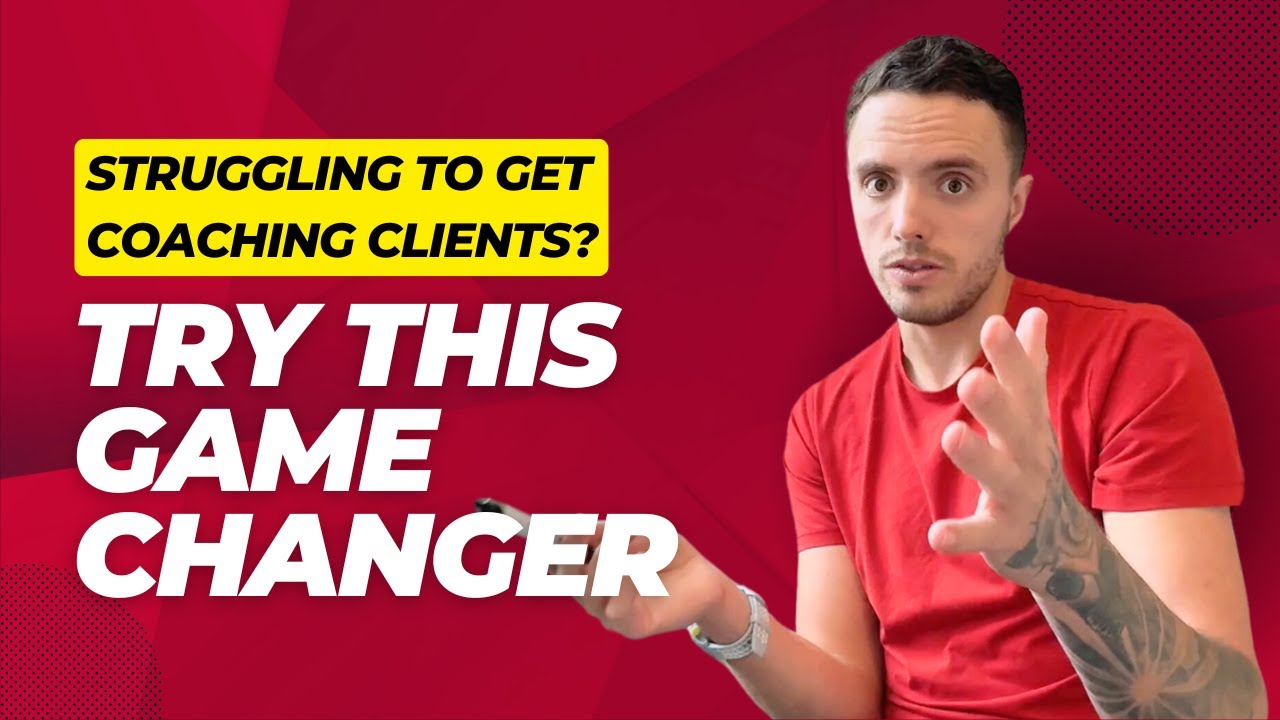 Struggling to get coaching clients?  Try this game changer!