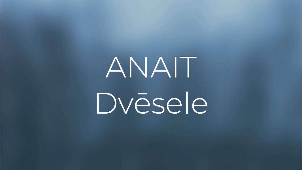 ANAIT - Dvēsele (2025)