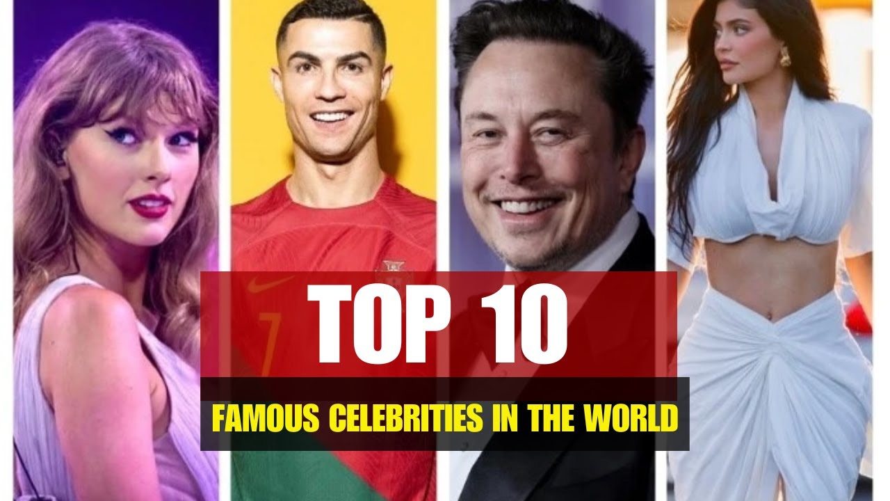 Top 10 Most Famous Celebrities in the World Right Now 🌍🔥