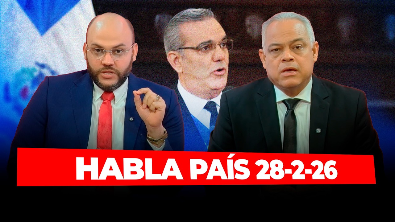 PROGRAMA HABLA PAIS 28-2-26