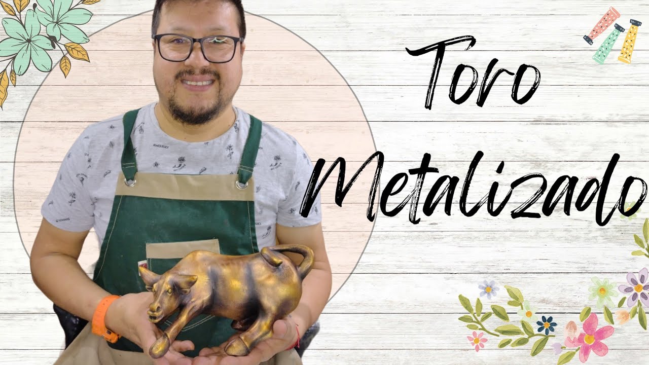 Como pintar Toro Metalizado