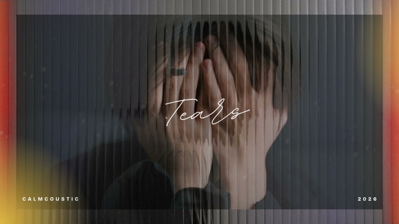 Tears | Emotional Acoustic Guitar for Healing & Letting Go 💔