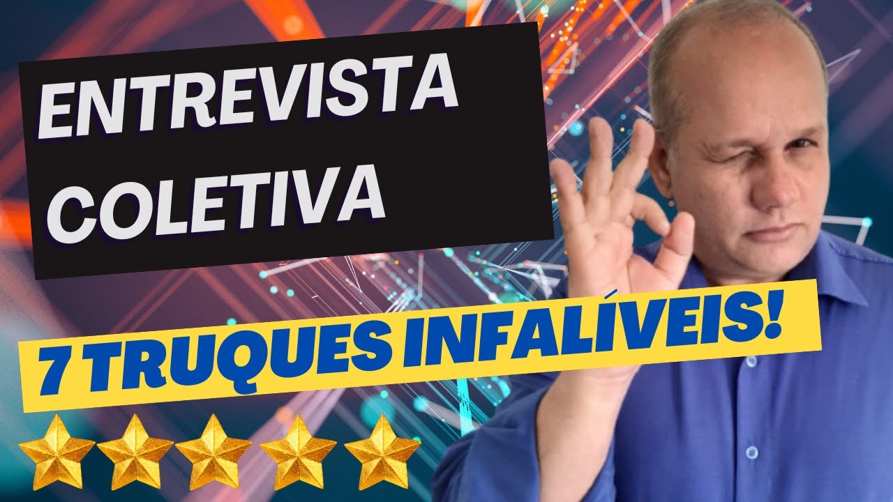 7 DICAS Práticas para SER APROVADO na Entrevista em Grupo