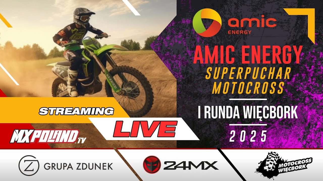 2025 AMIC ENERGY Super Puchar Motocross - I Runda - WIĘCBORK / Sobota