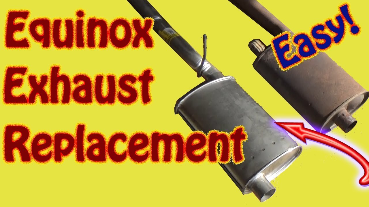 Chevy Equinox Exhaust Replacement - How to Replace a Muffler on a 2011 Chevy Equinox  GMC Terrain