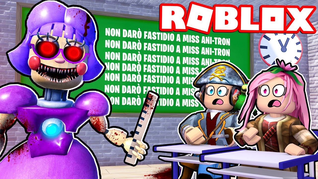 SCAPPA DALLA SCUOLA PAUROSA DI MISS ANI-TRON! - ROBLOX