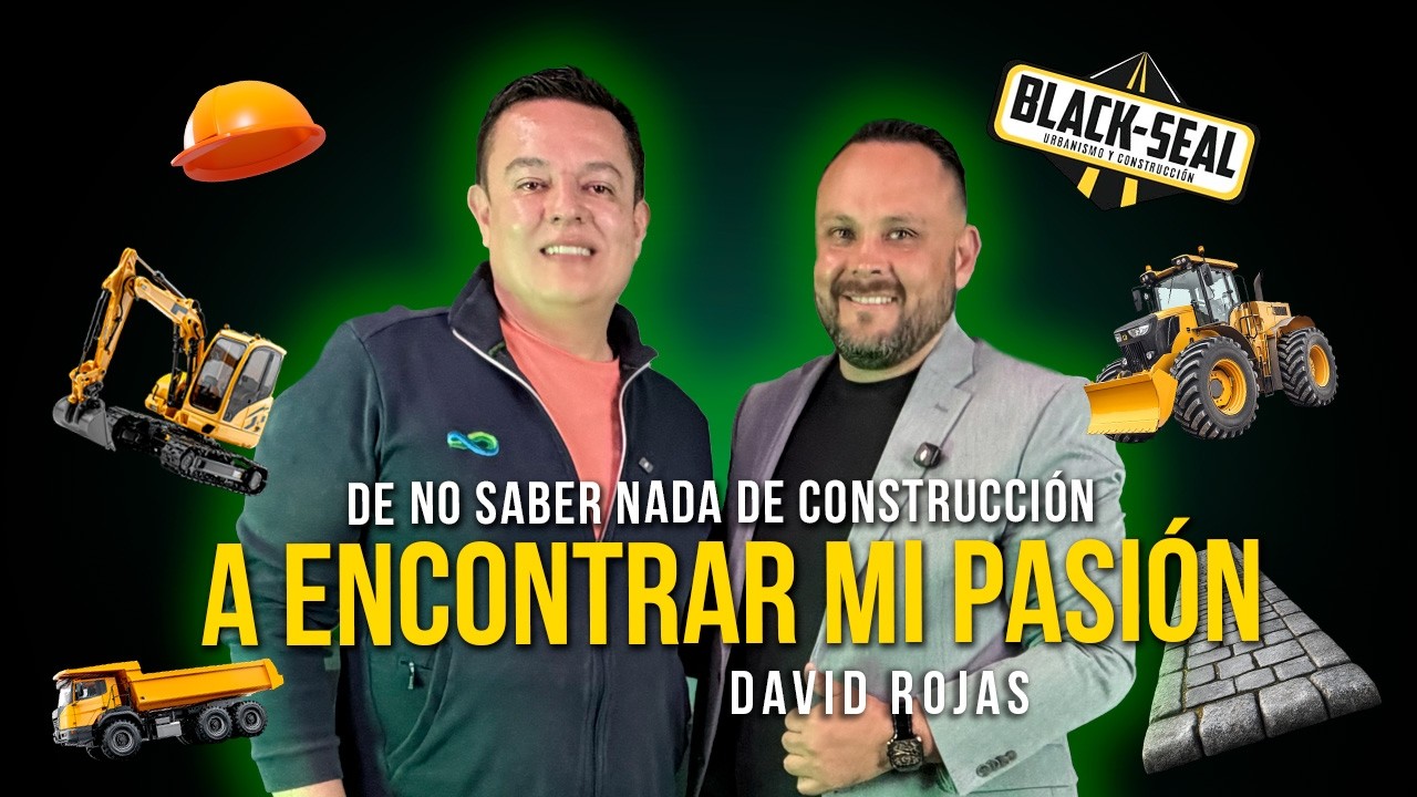 T2. Ep37 | David Rojas / De no saber nada de construcción a encontrar mi pasión
