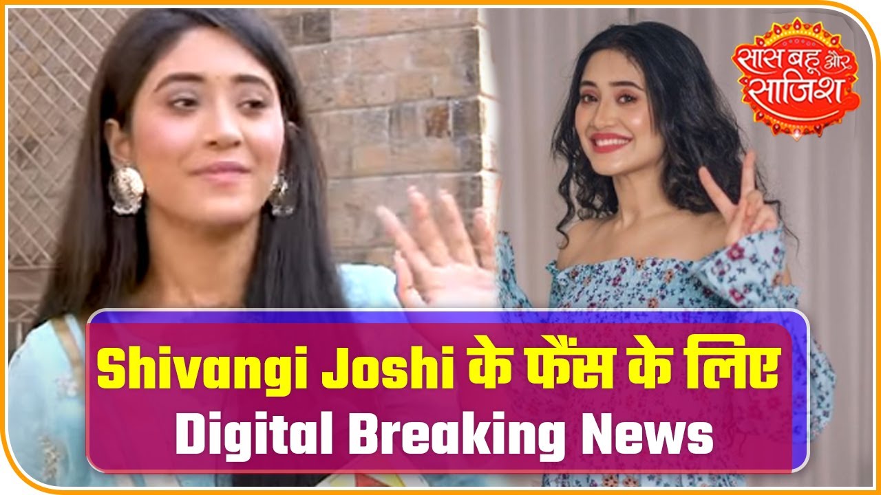 Actress Shivangi Joshi coming up with a Youtube channel soon