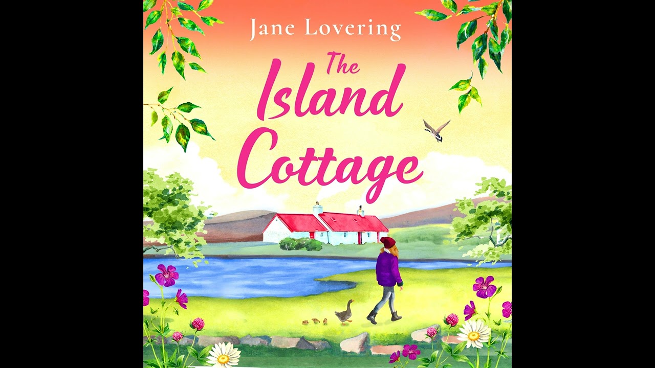 Jane Lovering - The Island Cottage - The BRAND NEW uplifting and heartwarming romantic read