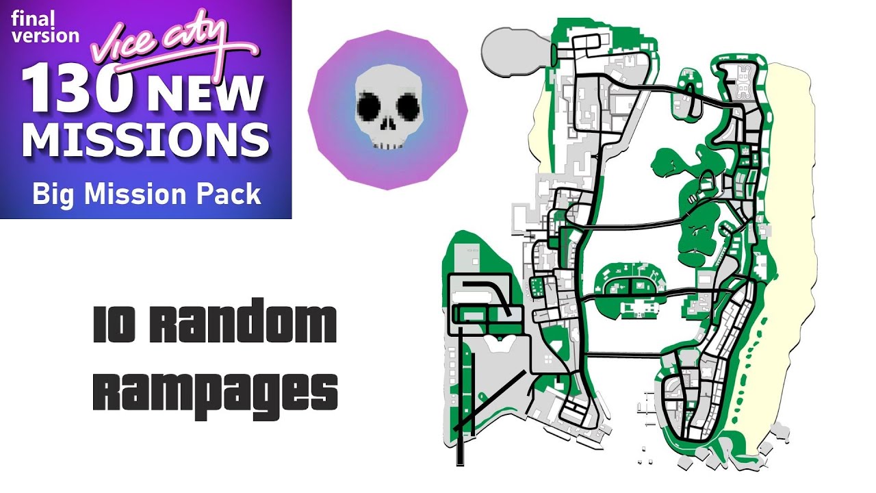 Vice City Big Mission Pack (Final Version) - 10 Random Rampages