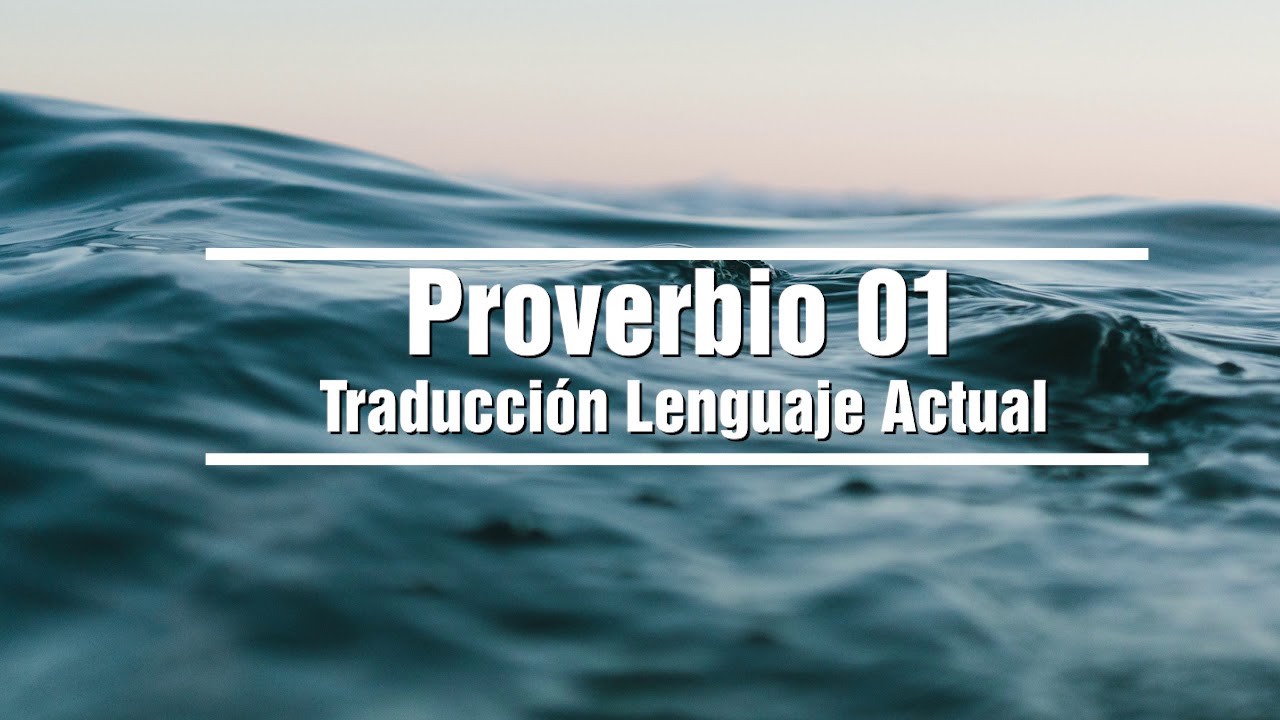 PROVERBIO del dia 01 - TLA - Traducción lenguaje actual - Sabíduria ante todo
