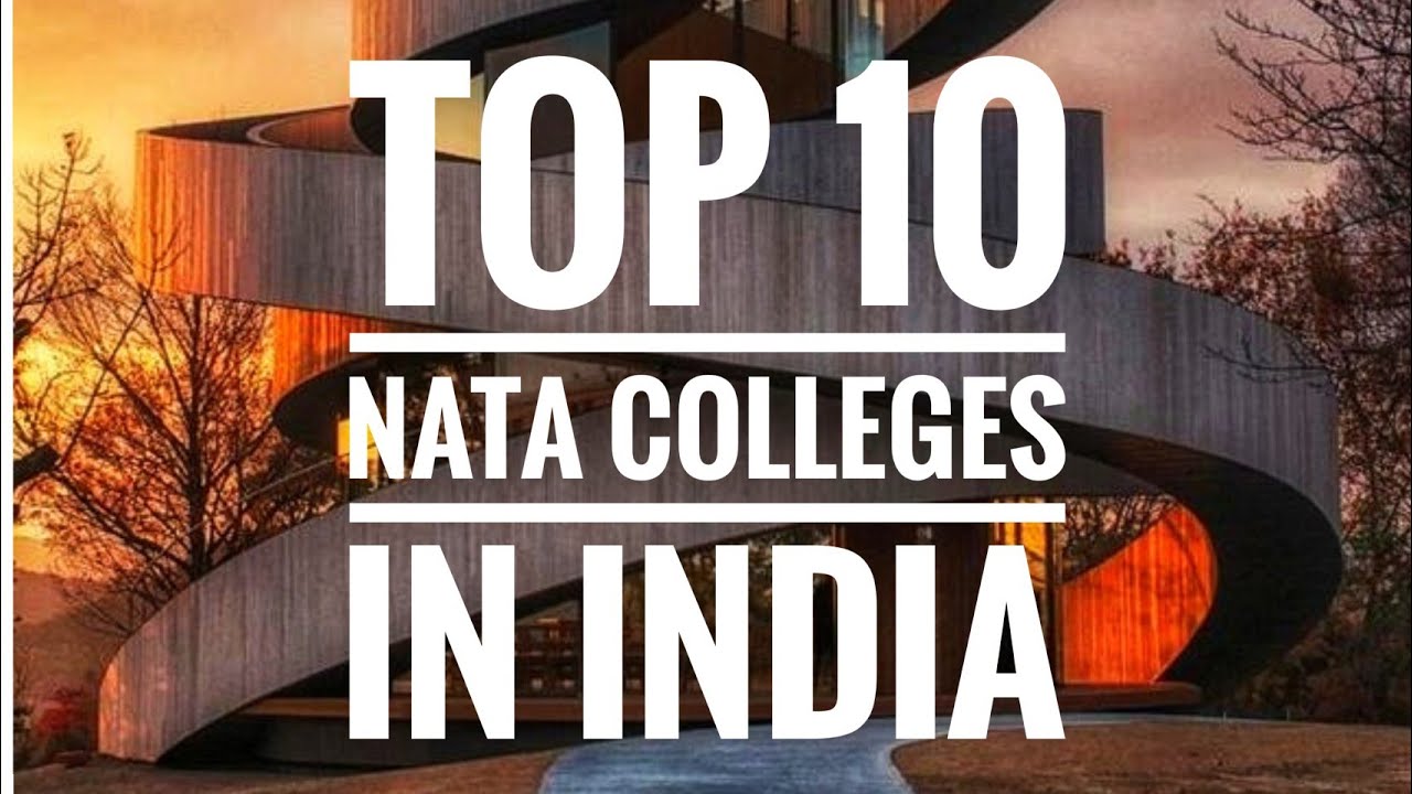 Top Ten Nata Colleges In India||| Architecture |Barch| India |