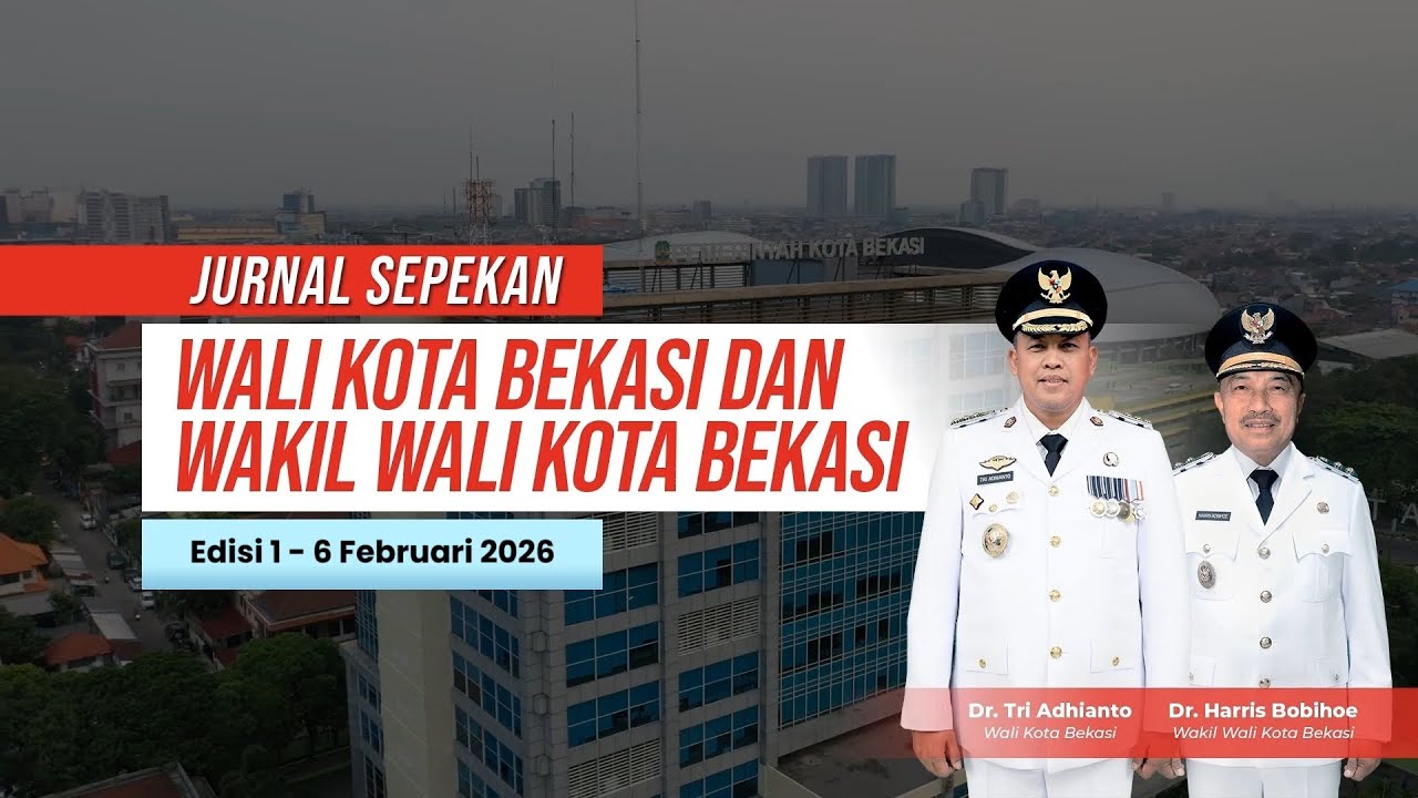 Jurnal Sepekan Wali Kota & Wakil Wali Kota Bekasi | edisi 1 - 6 Februari 2026