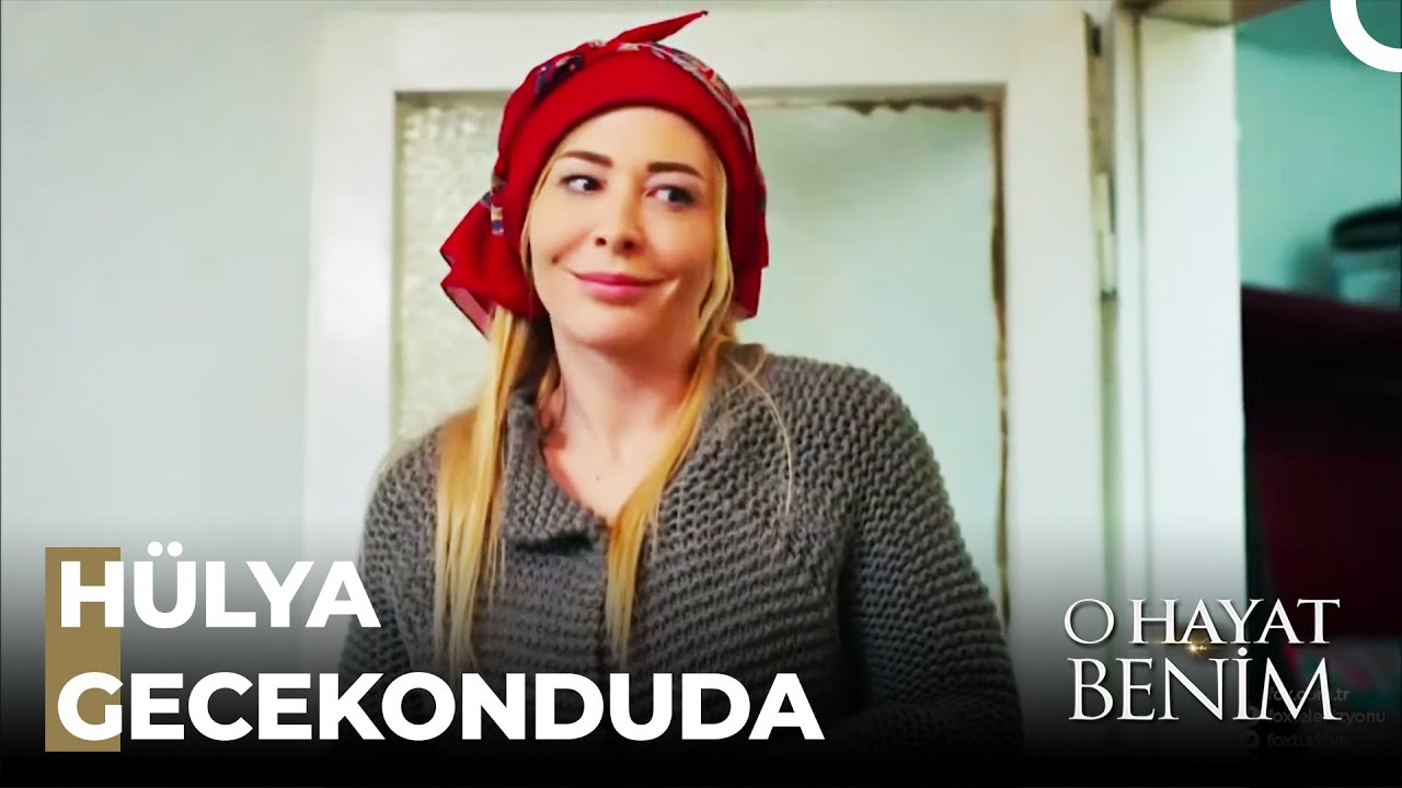Günlük Hülya Kudurtma Seansı - O Hayat Benim Özel Sahneler