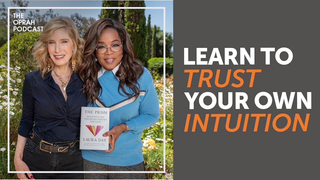 Oprah & Intuitive Laura Day on The Prism: Seven Steps to Heal Your Past & Transform Your Future