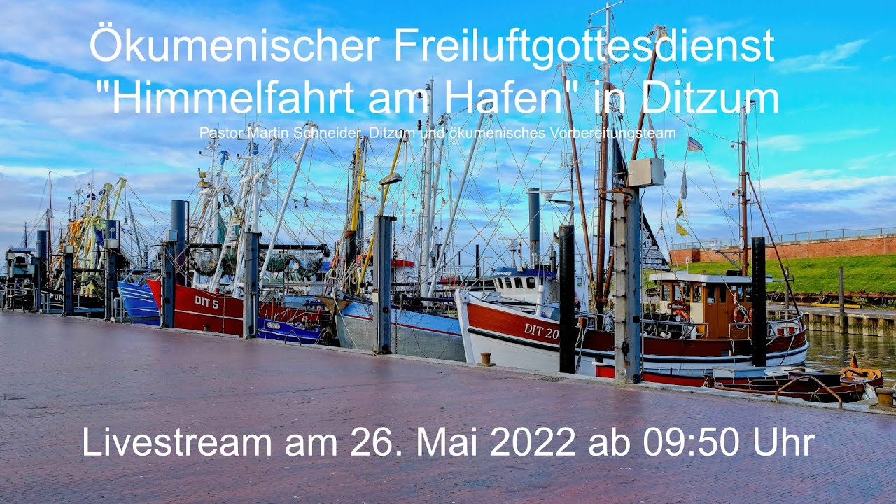 Himmelfahrtsgottesdienst am Ditzumer Hafen am 26. Mai 2022.