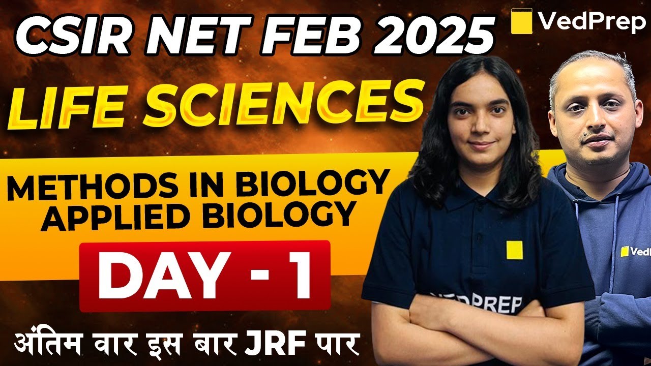 CSIR NET Life Sciences 2025 | Methods in Biology | Day 1 | Crack JRF This Time with Expert Guidance!