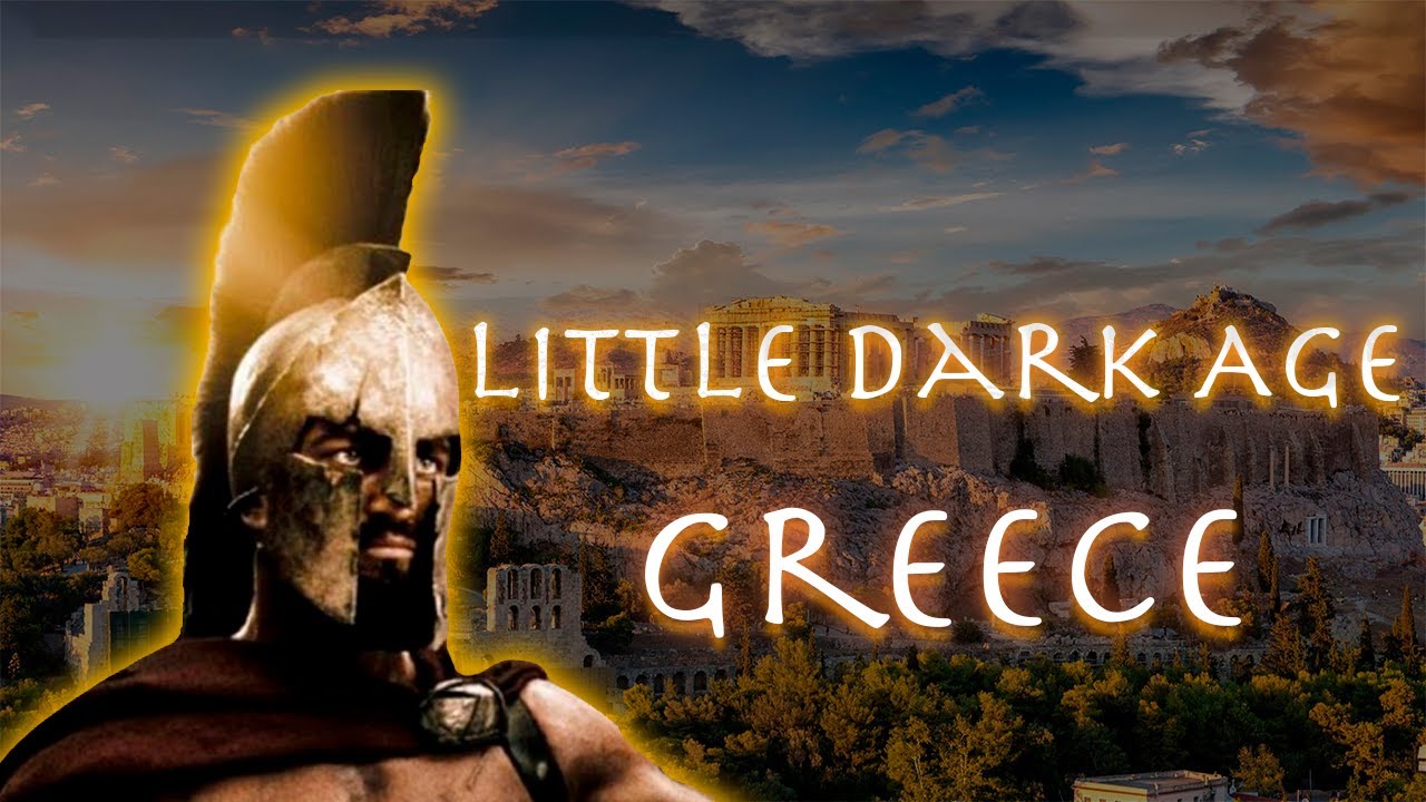 Little Dark Age - Greece | Edit