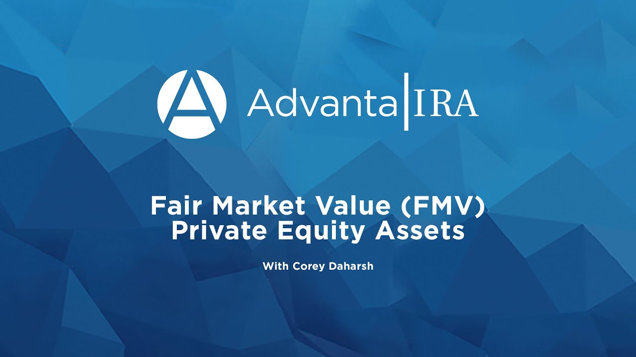 Fair Market Value (FMV): Private Equity Assets