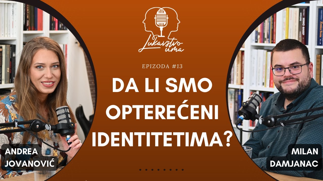 #13 O ličnom i kolektivnom identitetu