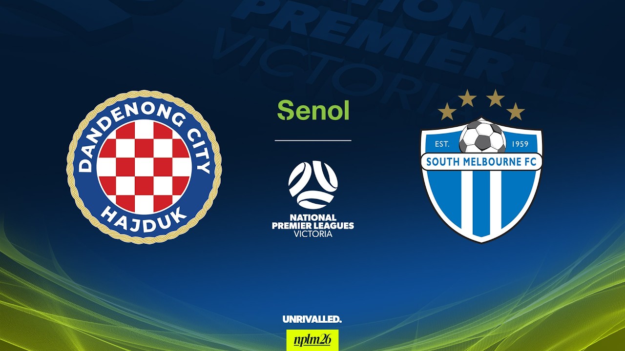 2026 Senol NPLM Victoria Round 20: Dandenong City SC v South Melbourne FC