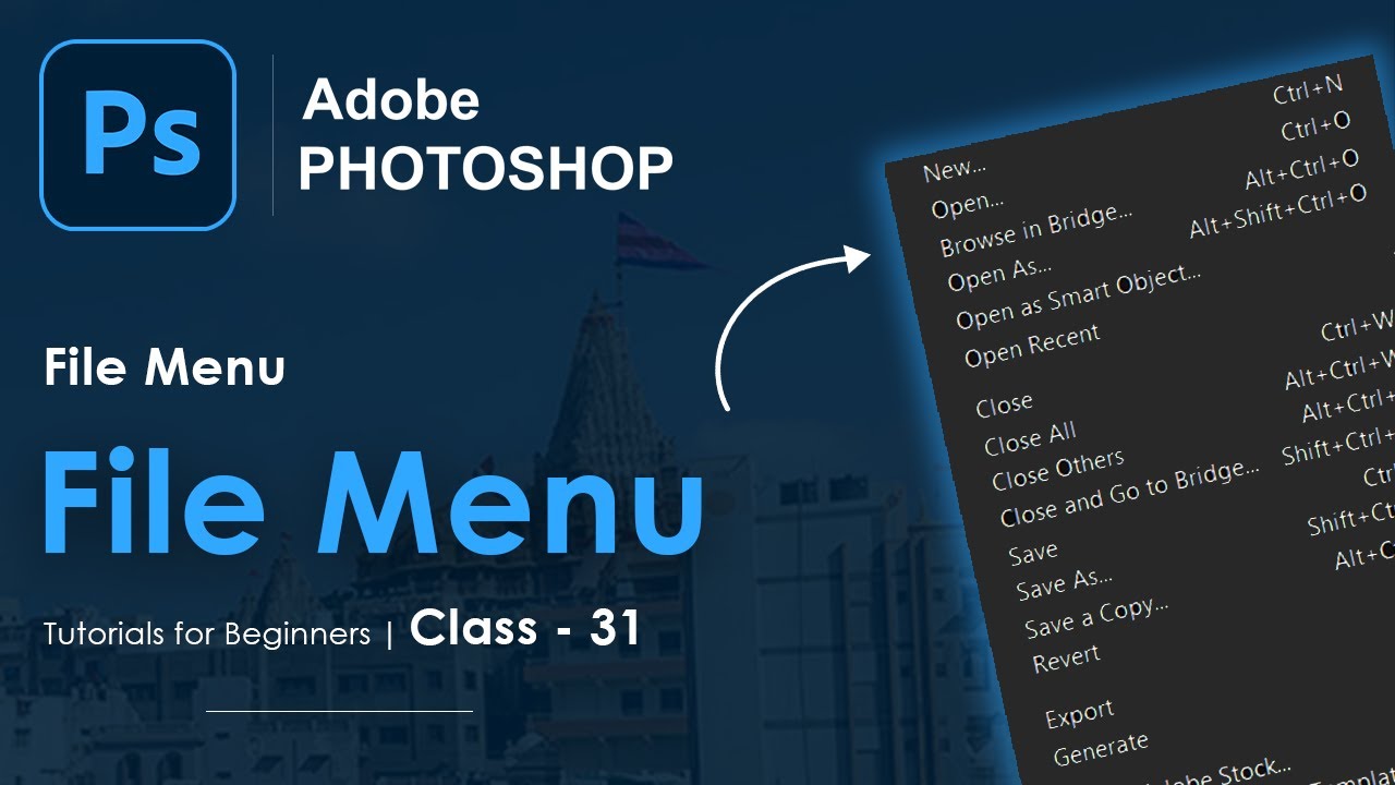 File Menu in Photoshop | Photoshop Tutorials in Hindi | Class - 31