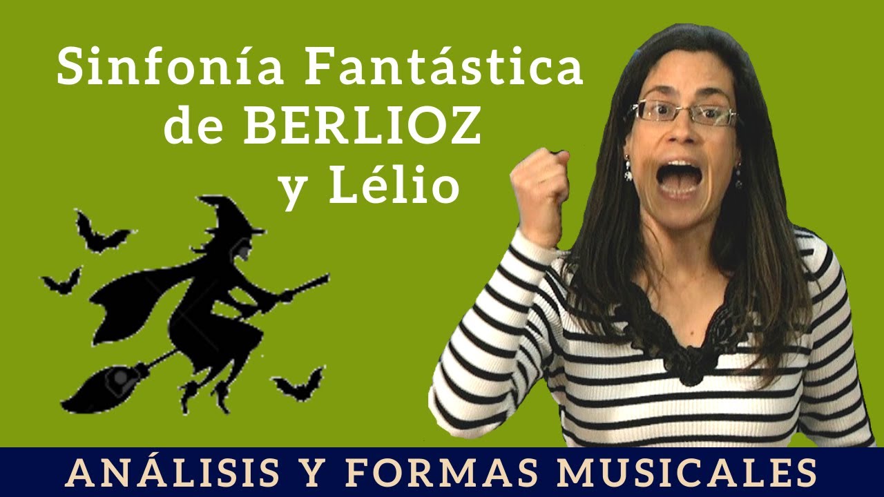La Sinfonía Fantástica de Berlioz y Lélio o el Retorno a la Vida
