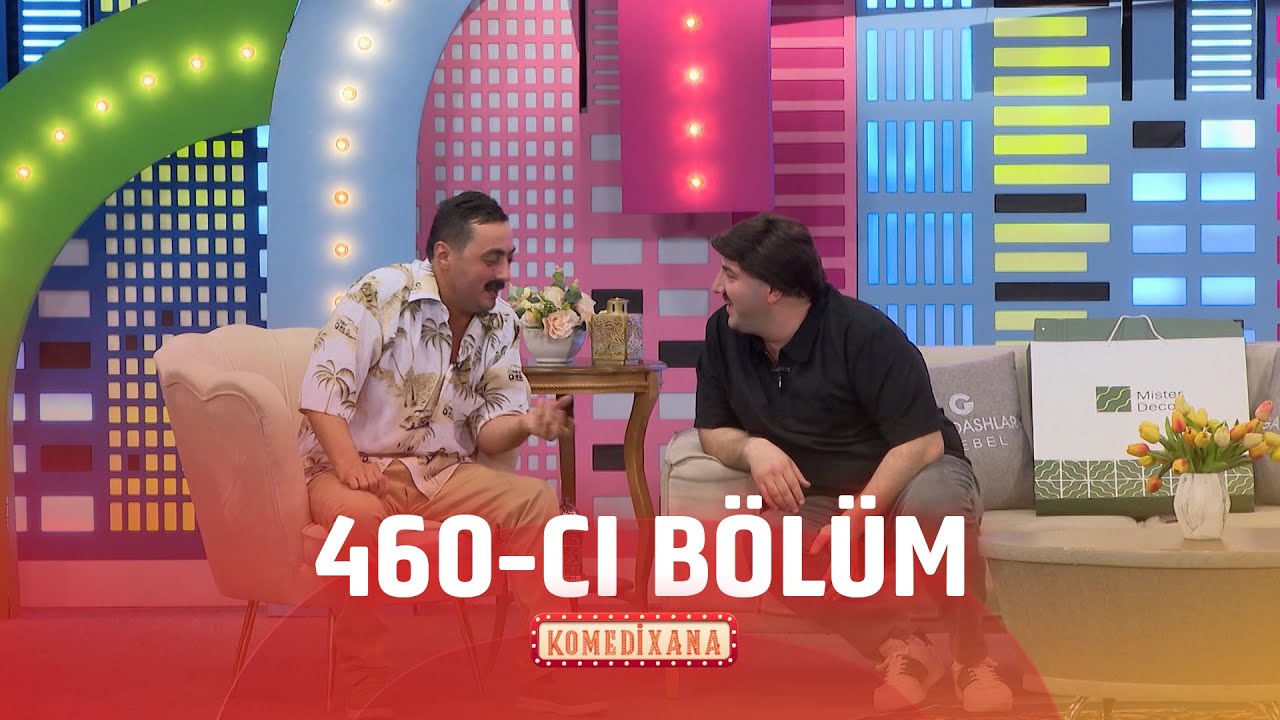 Komedixana  460-cı Bölüm  26.07.2025