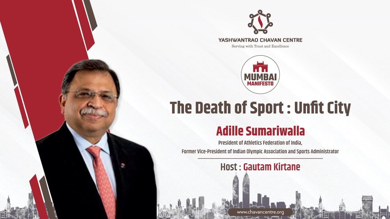 Mumbai Manifesto | EP-1 | The Death of Sport - Unfit City |  Mr. Adille Sumariwalla