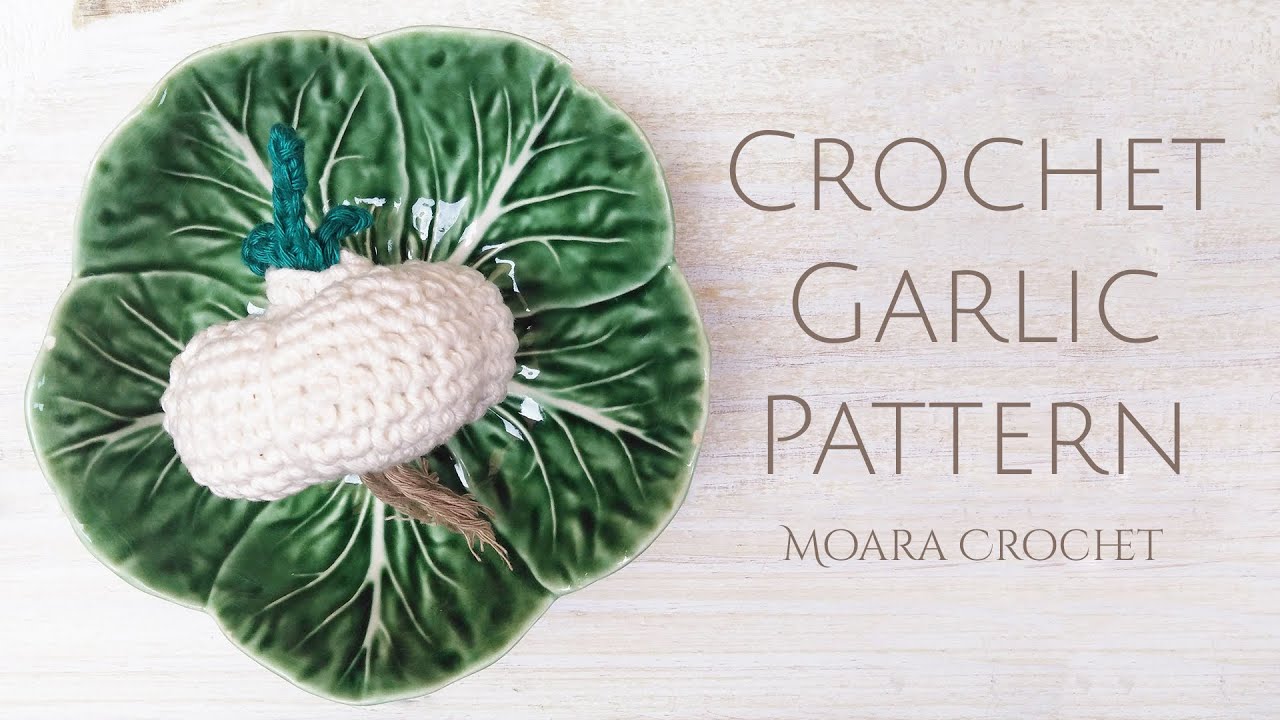 Crochet Garlic Pattern   Moara Crochet