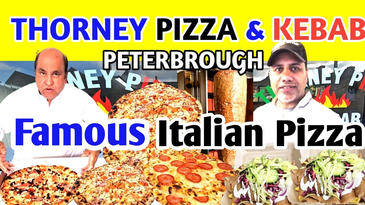 Trying Famous Italian Pizza in Thorney Pizza & Kebab in Peterborough UK | Specialist in Pizza