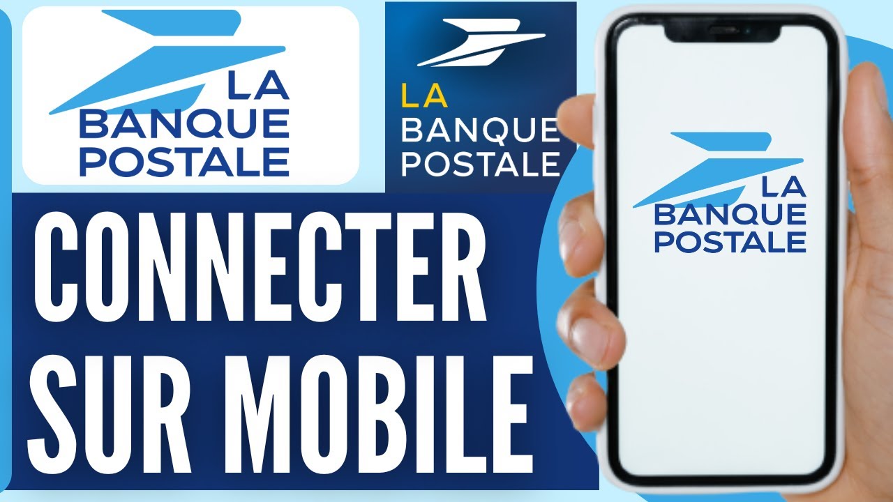 Comment Se Connecter Sur L'application La Banque Postale (2026)
