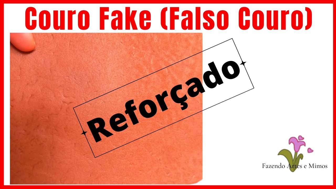 🌷 Como Fazer Couro Fake Refor&ccedil;ado ( Fa&ccedil;a Voc&ecirc; Mesmo)