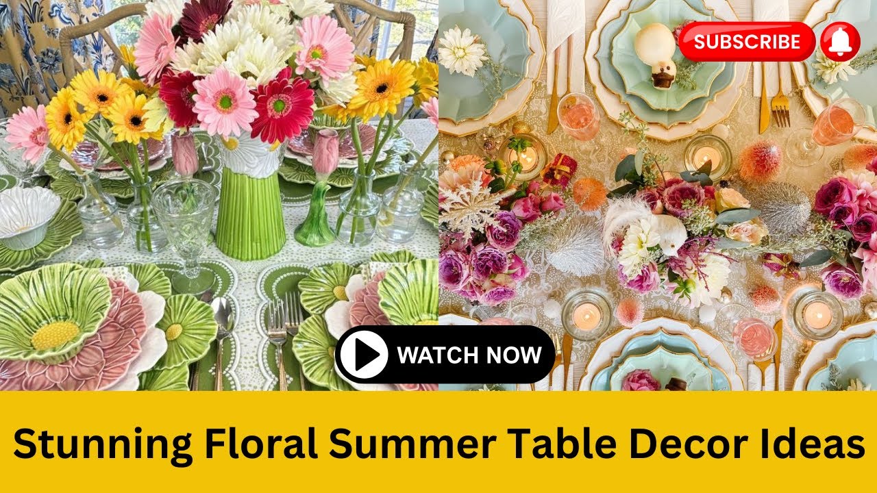 Table Decor: Stunning Floral Summer Table Decor Ideas for a Gorgeous Home | Home Decor Inspiration