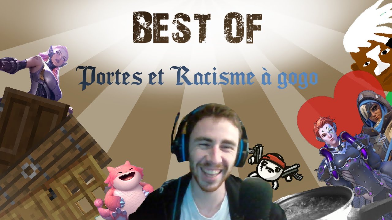 Best Of #2 | Portes et racisme à gogo
