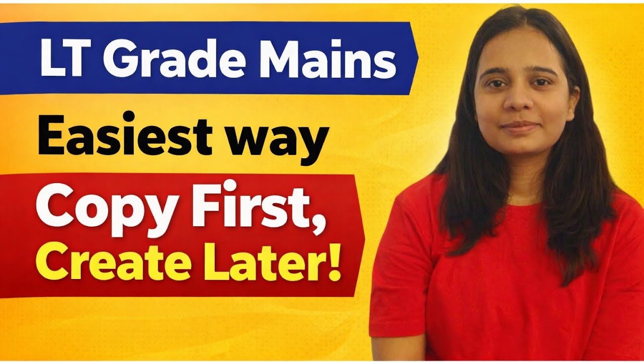 Easiest Answer Writing Method for LT Grade Mains (Step-by-Step)