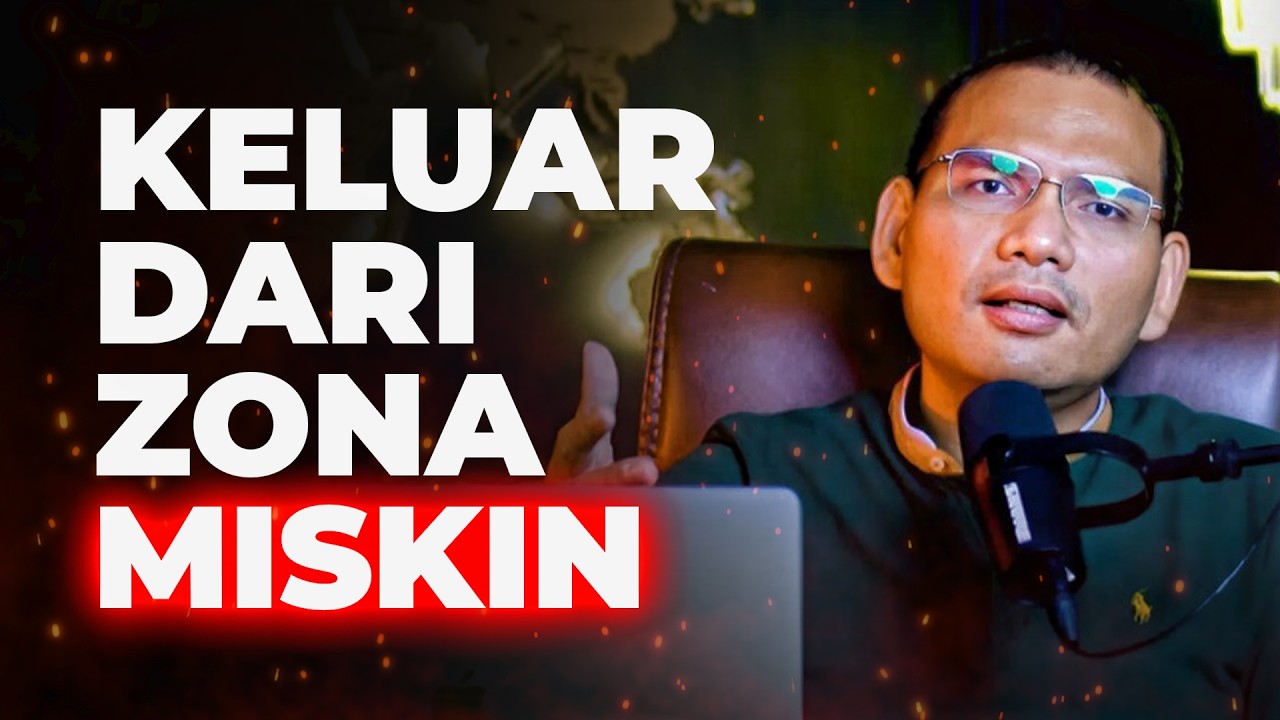 RAHASIA Orang Sukses Lepas dari RANTAI KEMISKINAN untuk Selamanya