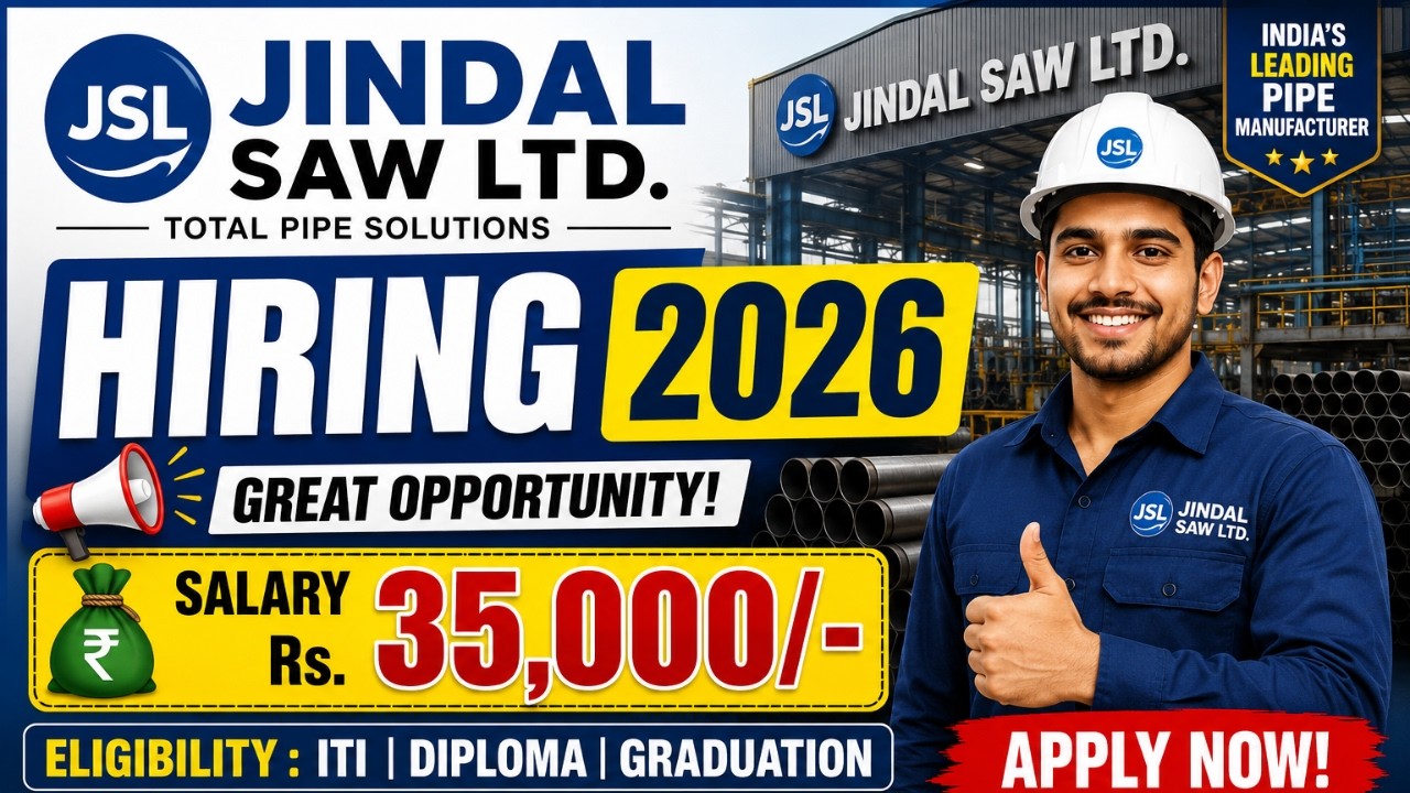 Jindal Saw Recruitment 2026 | Jindal Group Hiring 2026 | Jindal Job Vacancy 2026 | Freshers Job