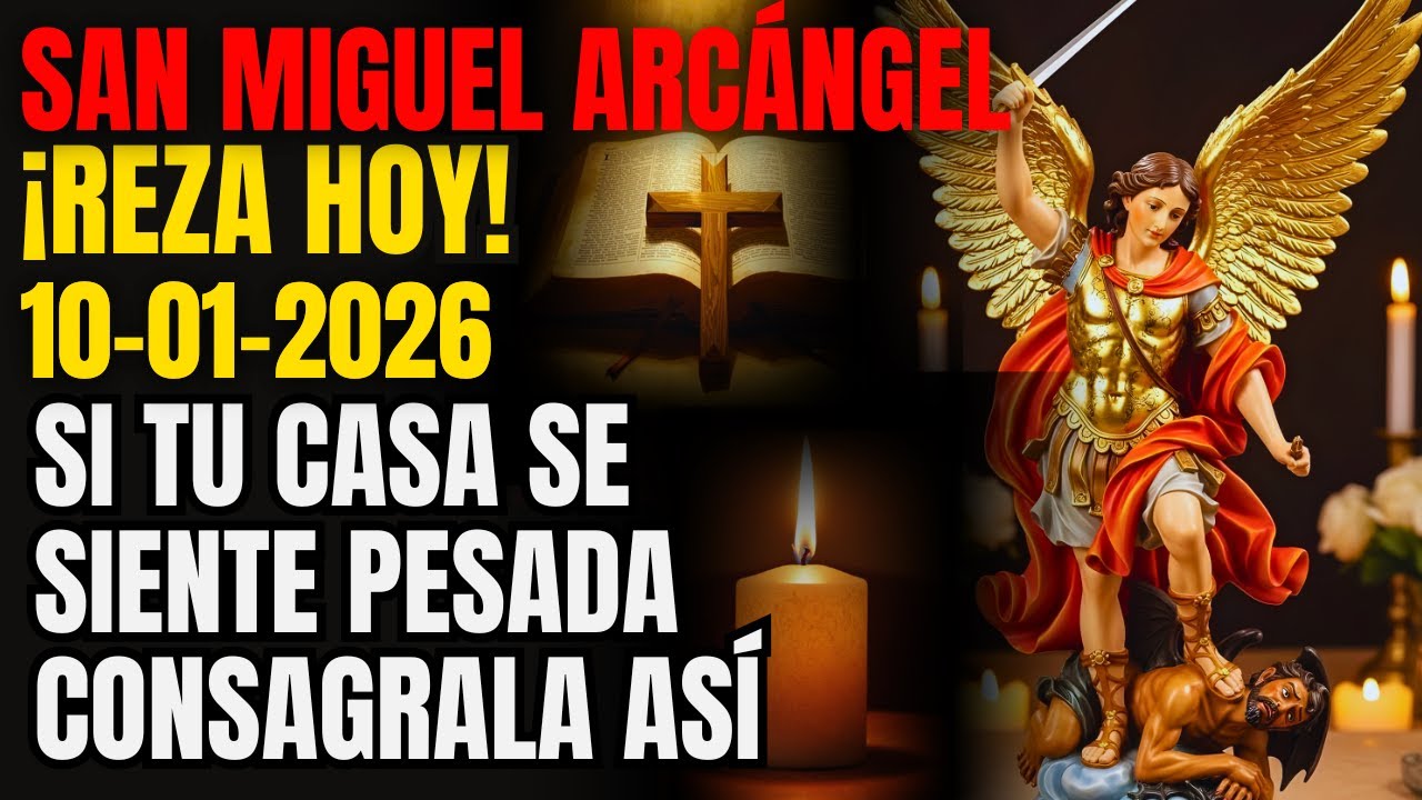 ORACIÓN A SAN MIGUEL ARCÁNGEL PARA ALEJAR PROBLEMAS DEL HOGAR (Muy Poderosa)🙏
