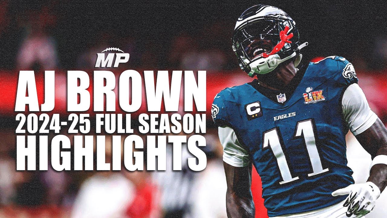 AJ Brown 2024-25 Full Season Highlights [HD]