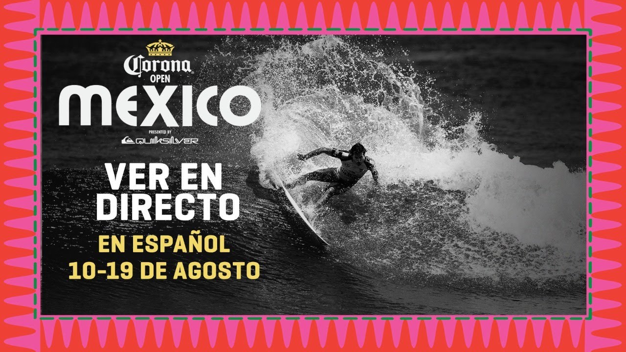 DÍA 3 Corona Open Mexico presented by Quiksilver