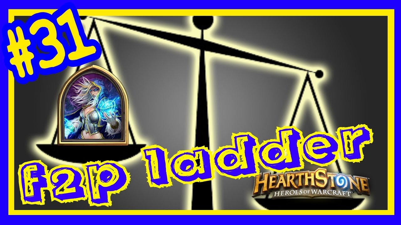 Подъём по ладдеру Hearthstone F2P на EU #31 Unjust Justice