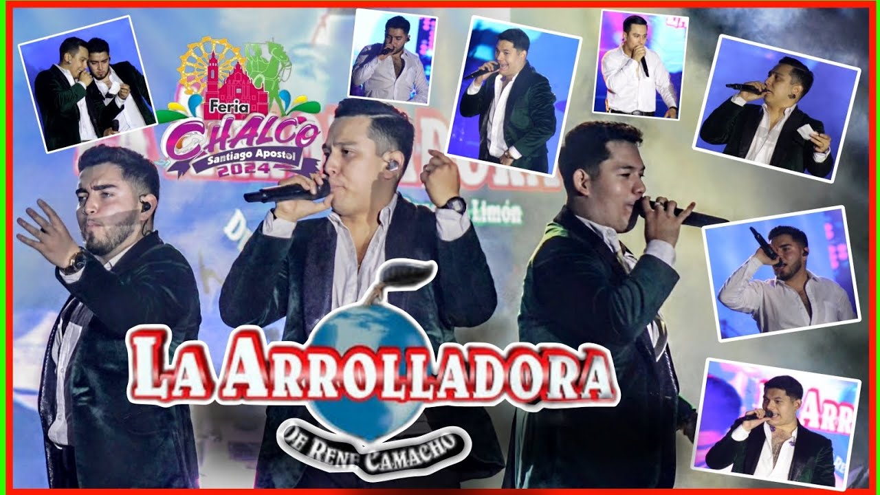 LA ARROLLADORA EN VIVO - FERIA DE CHALCO (PARTE 1)