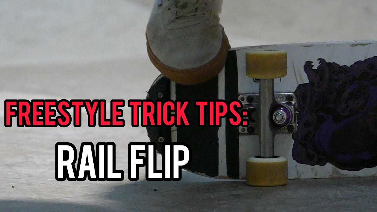 Beginners Freestyle Skateboarding Tutorial: Rail Flip