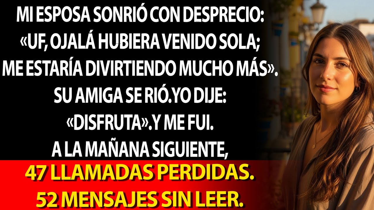 😒 Dijo que arruinaba la diversión — me fui 🚪🌅 Al amanecer: 47 llamadas perdidas 📱💥