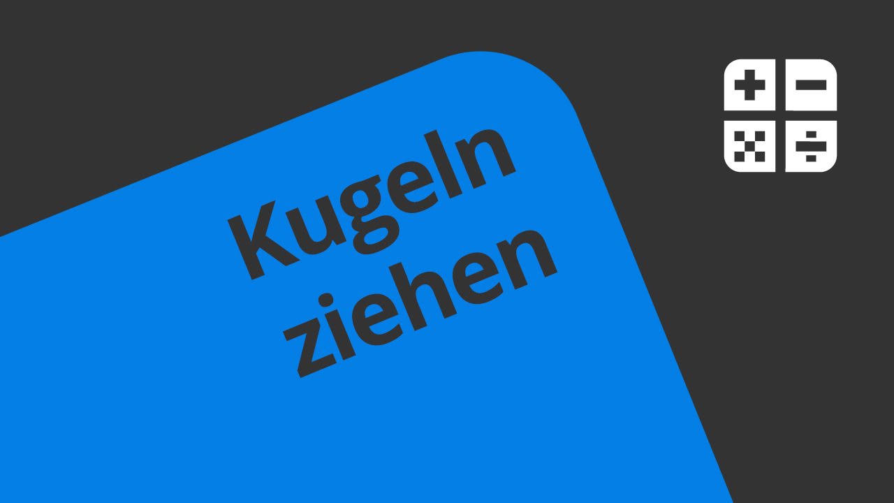 Wahrscheinlichkeit zusammengesetzter Ereignisse - Kugeln ziehen - Aufgabe 6 | Mathematik